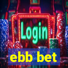 ebb bet